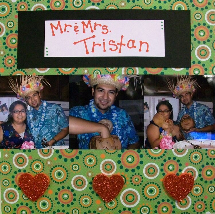 Mr. &amp; Mrs. Tristan