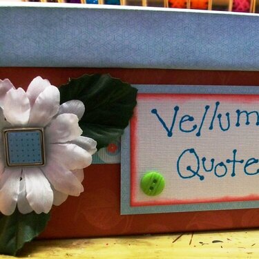 Vellum Quotes Box- After