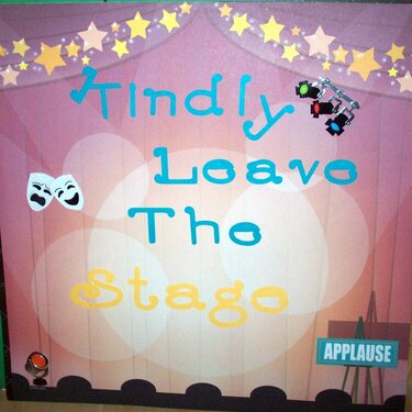 Kindly Leave The Stage