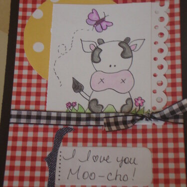 I love you moo-cho!