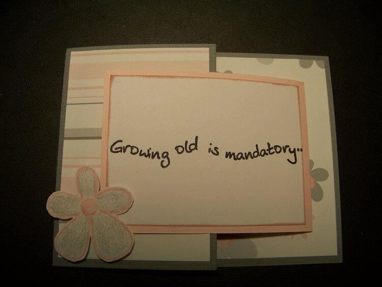 Growing old is mandatory