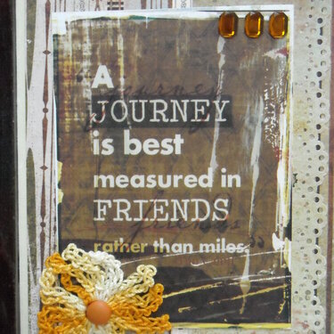 A Journey is best measured in Friends rather than miles