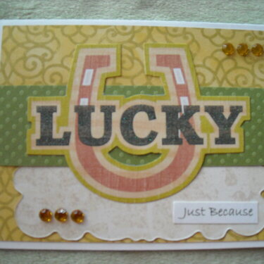 LUCKY Just Because