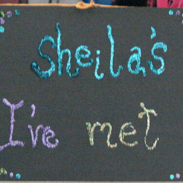 Sheila&#039;s I&#039;ve met