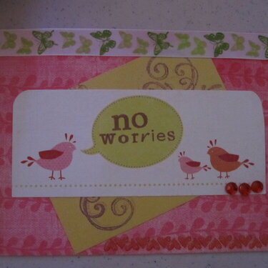 No Worries! Card