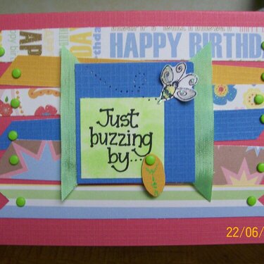 Just Buzzing by.....Birthday  (front of card)