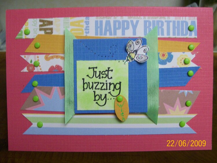 Just Buzzing by.....Birthday  (front of card)