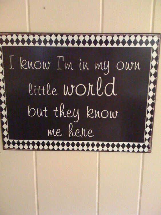 My own little world...