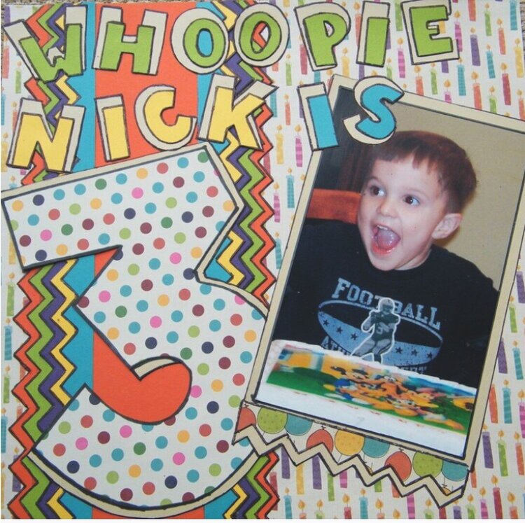 Whoopie Nick is three