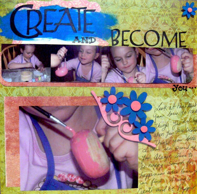 Create and become you