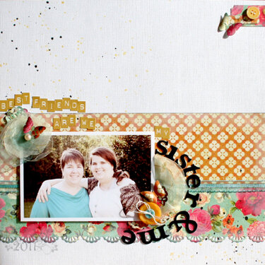 Best friends are we my sister &amp; me *My Scrapbook Nook Sept. kit*