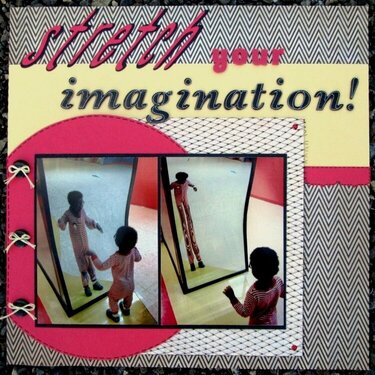 Stretch your imagination