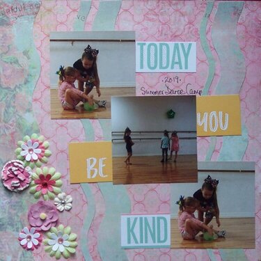 Today You Be Kind