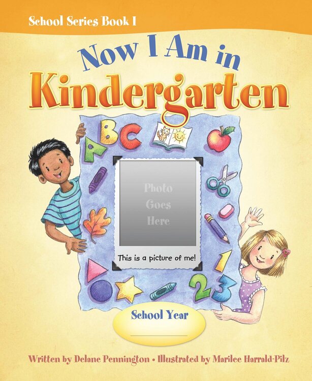Now I Am in Kindergarten-Hardcover 32 pages