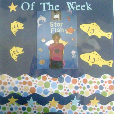 The Star Fish of the week at school
