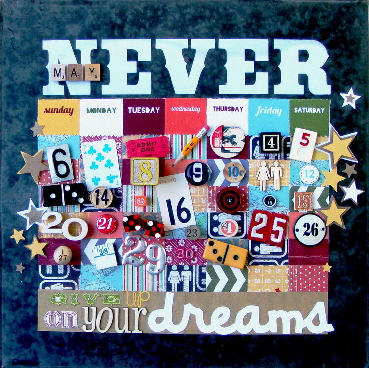 &quot;Never give up on your Dreams&quot; Magnetic Calendar
