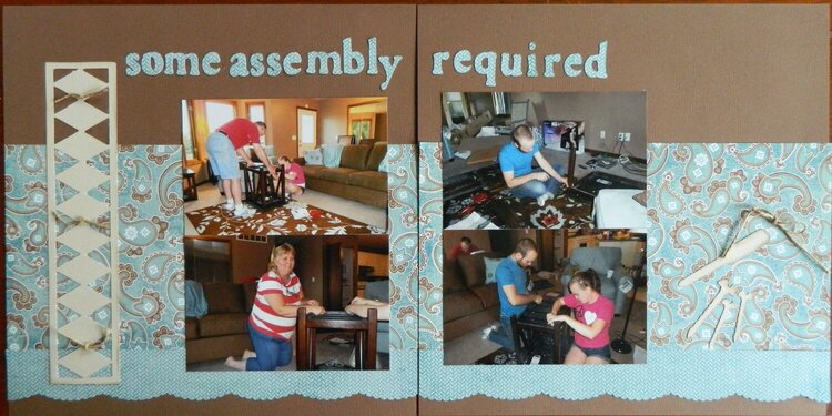 some assembly required