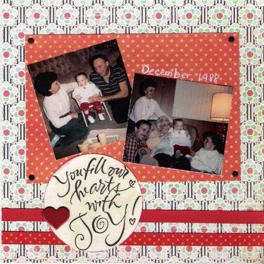 You fill our hearts with joy!