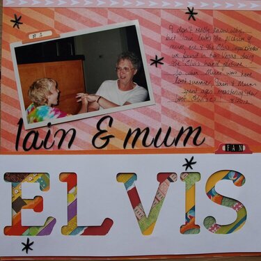 Iain and Mum love Elvis