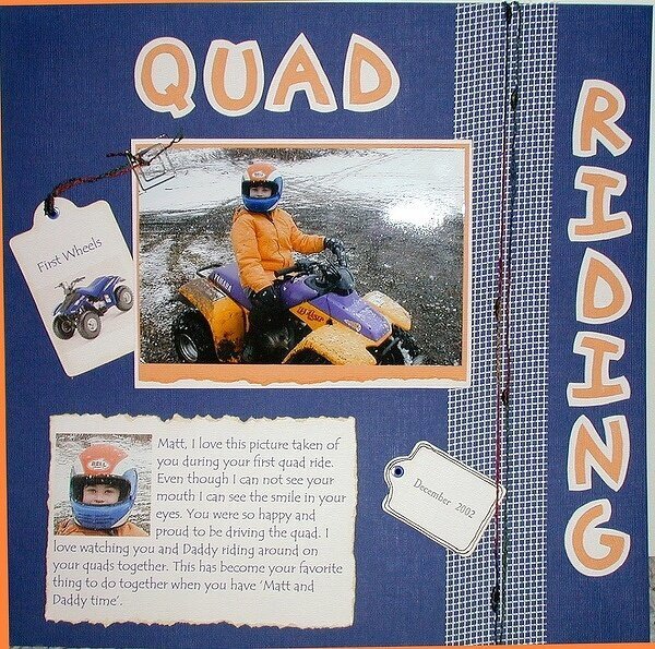 Quad Riding- My  first posted LO