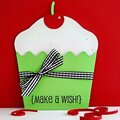 {Make a Wish} cupcake card