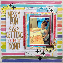 Messy Bun & Getting Art Done!