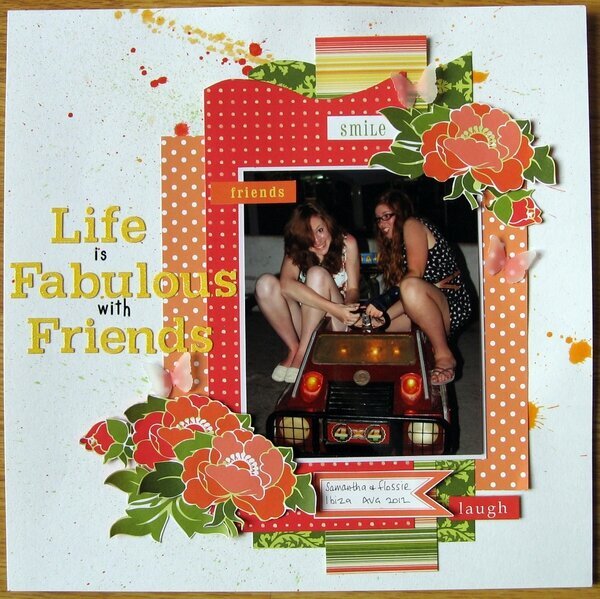Life is Fabulous with Friends.