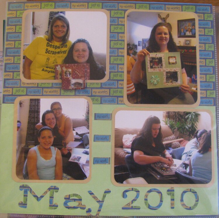 Scrapfest @ my house May 2010