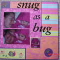 Snug as a Bug