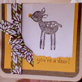 You're A Dear! Card