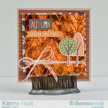 Fall Card - Therm O Web DecoFoil