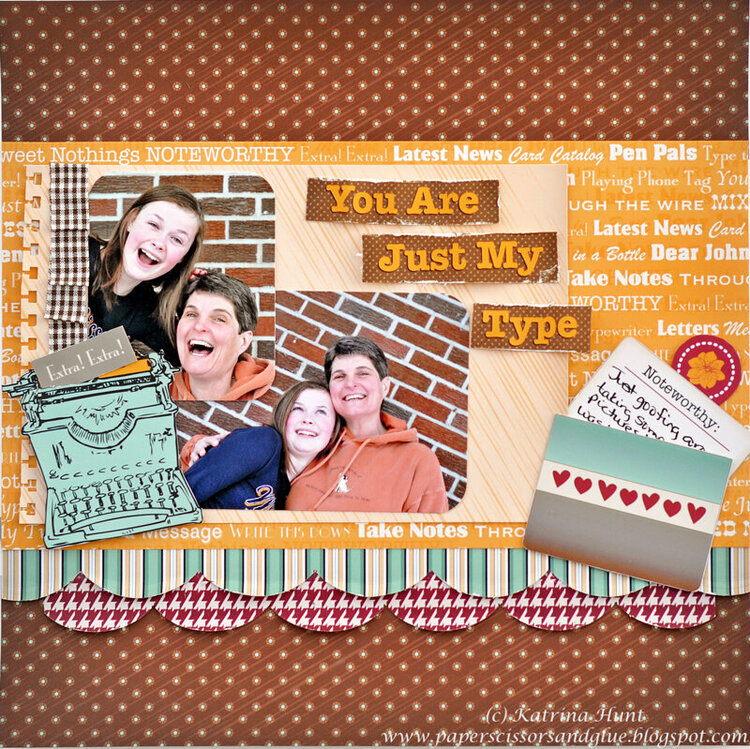 You Are Just My Type-Nikki Sivils, Scrapbooker Messages collection