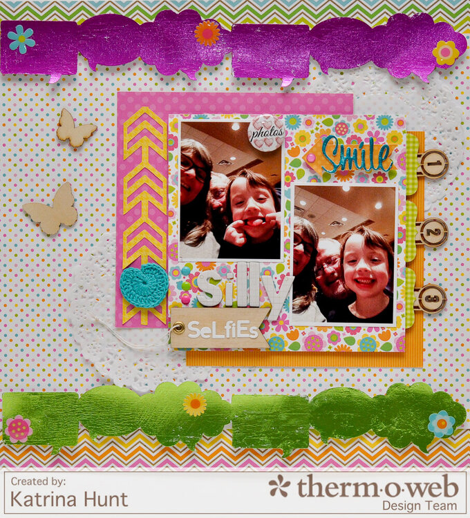 Silly Selfies-ThermOWeb and Doodlebug Design