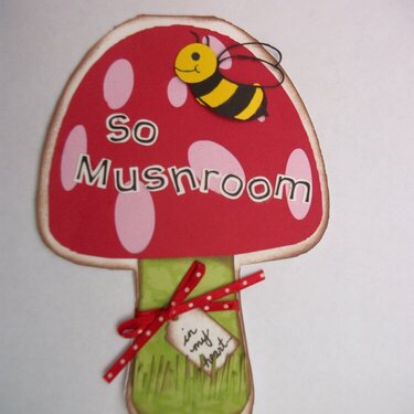 So Mushroom in My Heart