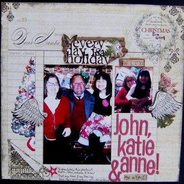 Every day is a holiday with John, Katie &amp; Anne!
