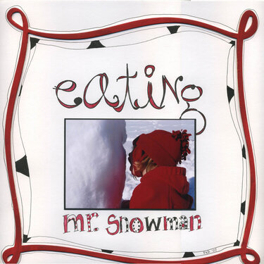 Eating Mr. Snowman