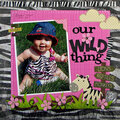 Our Wild Thing
