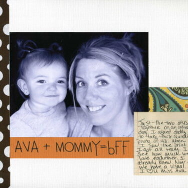 Ava + Mommy = BFF