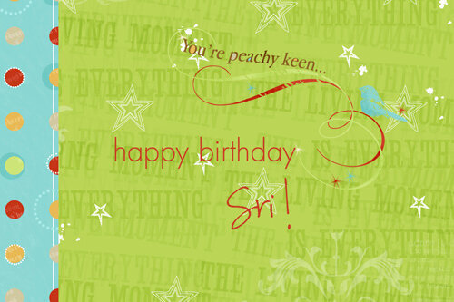 Happy Birthday Sri!