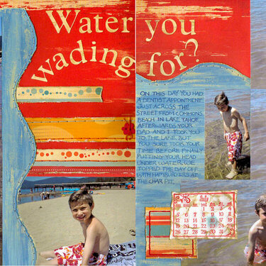 Water you wading for?