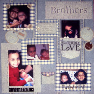 AJ&#039;s Scrapbook Page 10- Brothers