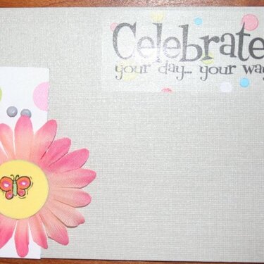 Celebrate Your Day Card