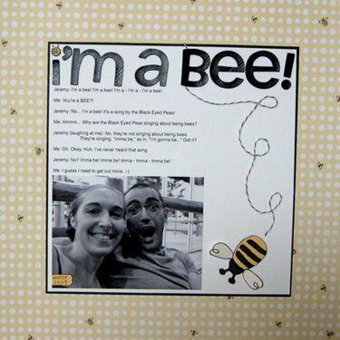 I&#039;m a Bee!