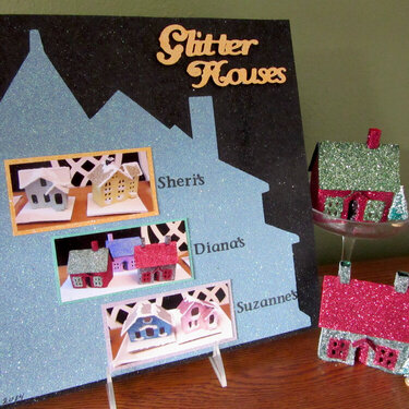 Glitter Houses