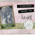 Everybody Needs An Angel