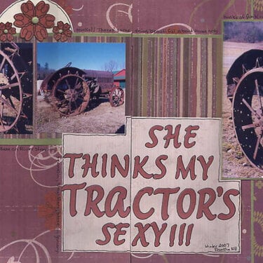 She thinks my tractors sexy!