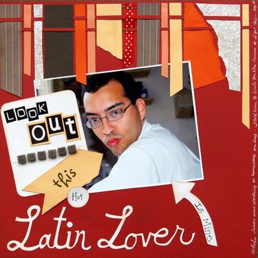 look out ladies this hot latin lover is all mine