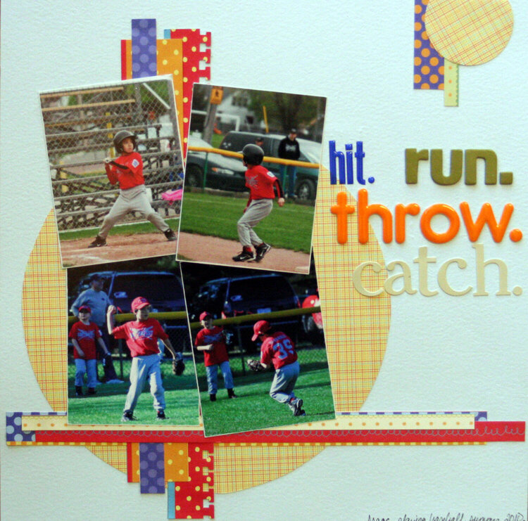 hit. run. throw. catch.