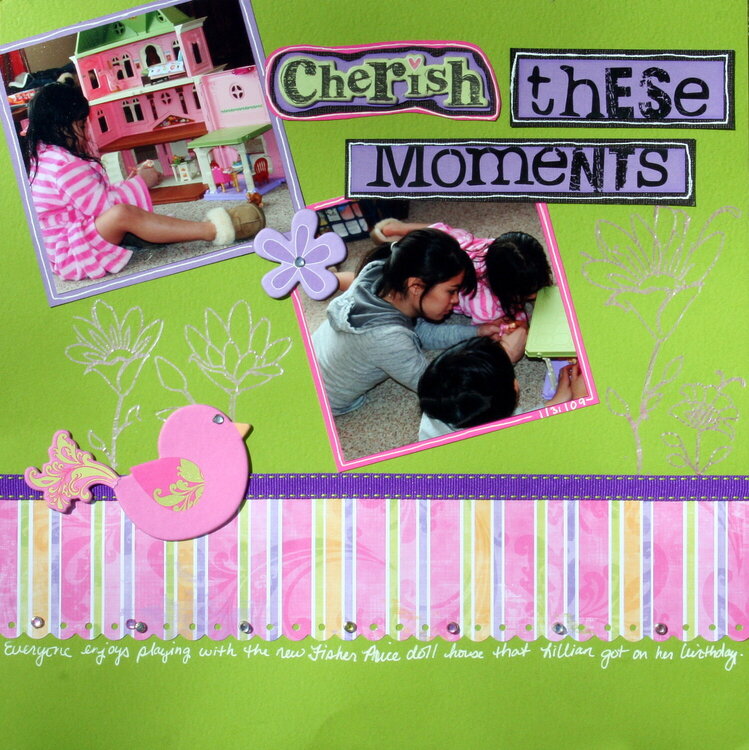 Cherish These Moments
