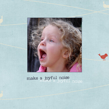 make a joyful noise